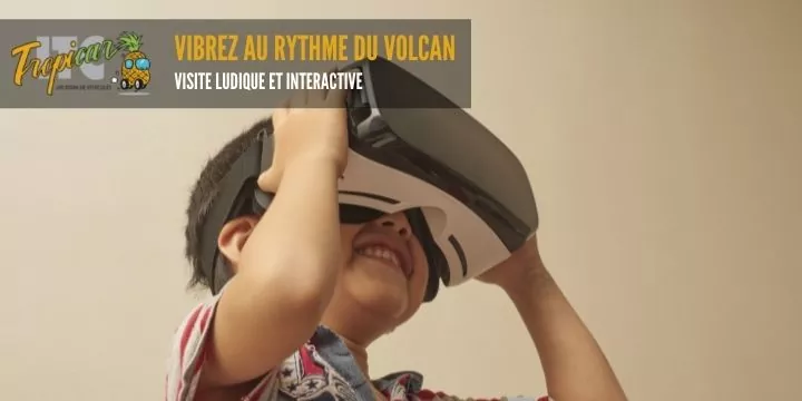 visite interactive de la cité du volcan à La Réunion