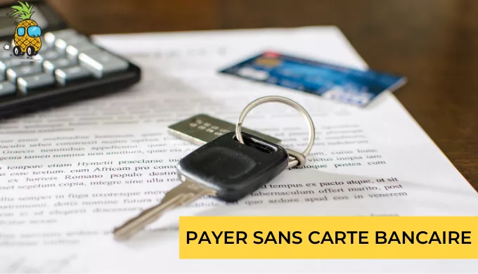 Payer une location de voiture sans carte bancaire ?
